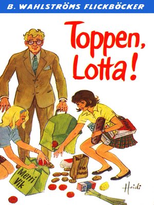 cover image of Lotta 32--Toppen, Lotta!